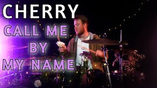 Ben Cranston - Cherry // &quot;Call Me By My Name&quot; - Drum Cover Snippet
