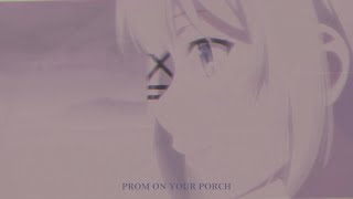 xójira - prom on your porch (slowed&reverb)