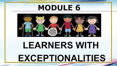 Module 6:Learners with Exeptionalities|PPt free to use|Jay Ann