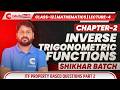 Class 12 Mathematics Chapter 2 Inverse Trigonometric Functions Lecture 4 ITF Property Questions 2