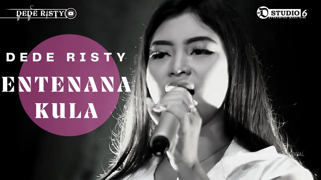 ENTENANA KULA Voc DEDE RISTY  I MANGGUNG ONLINE I GANJENE PANTURA '' DEDE RISTY '' I