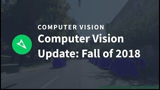 Mapillary Computer Vision Update: Fall of 2018