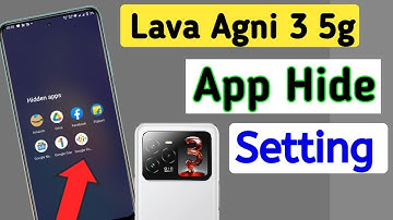 lava agni 3 5g app hide kaise kare,hide apps in lava agni 3 5g,lava agni 3 me app ko hide kaise kare