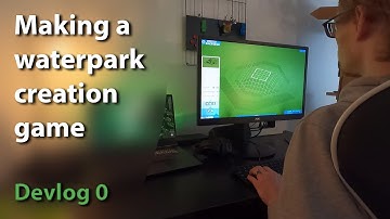 Making my own waterpark creation game [Devlog 0]