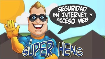 Seguridad en Internet y Acceso Web