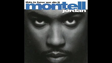 Montell Jordan - This is how we do it HQ