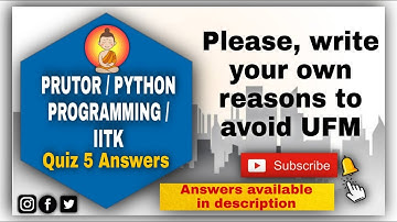 #PRUTOR | Python Programming | Quiz 5 | KNC402 | Answers with Proper Reasoning | AKTU | 💯% Correct |