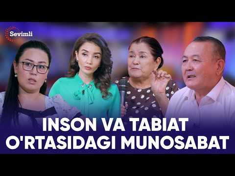 YANGI HAYOT - INSON VA TABIAT O'RTASIDAGI MUNOSABAT