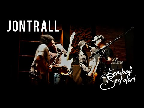 Putar Kembali Berkoloni - Jontrall