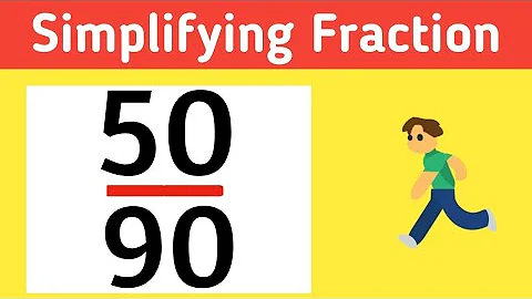 How to simplify the fraction 50/90