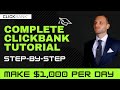 Make Big Money On ClickBank As A Beginner [Complete Step By Step Tutorial]