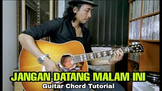 JANGAN DATANG MALAM INI  - PADI chord tutorial | ciptaan PIYU / FADLY