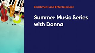 Summer Music Series with Donna