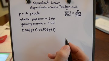 Identify Equivalent Linear Expressions: Word Problems; Part 2