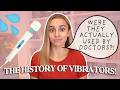 Were Vibrators REALLY Invented to Cure Hysteria?