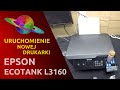 EPSON ECOTANK L3160 🖨️ Uruchomienie nowej drukarki