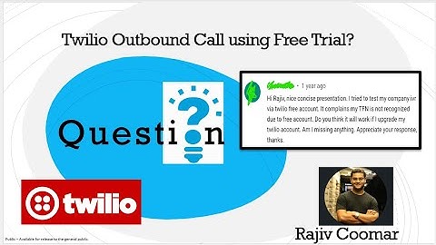 Twilio Outbound Call using Free Trial?