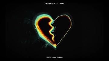 Gabry Ponte, Train - Brokenhearted (Official Visualizer)