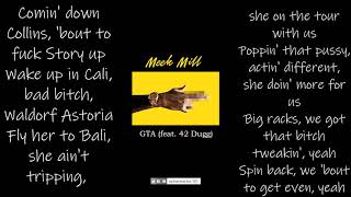 Meek Mill - GTA (feat. 42 Dugg) Official Lyrics