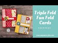 How to make triple fold fun fold cards