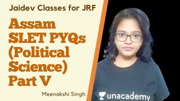 Assam SLET 2021 PYQs on Political Science Part V I NTA UGC NET I Meenakshi Singh