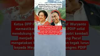 Bambang Pacul Pastikan Kader PDIP Solid Dukung Megawati Menjadi Ketum Lagi#shorts