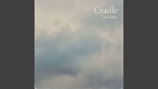 Cradle - Northbay