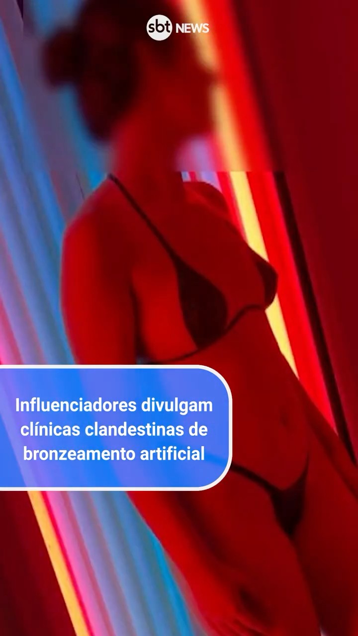 Influenciadores divulgam clínicas clandestinas de bronzeamento artificial
