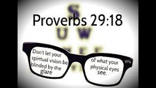Daily Proverb: Without Vision The People Perish (Proverbs 29:18)
