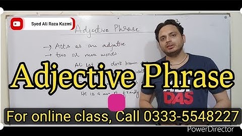 An Adjective Phrase | By Syed Ali Raza Kazmi