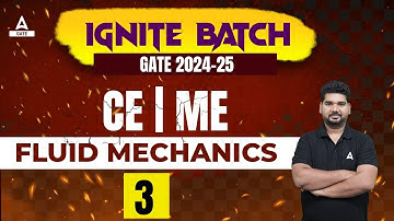 GATE Fluid Mechanics Lecture | Fluid Mechanics | #3 | GATE 2024/2025 Preparation | GATE Adda247