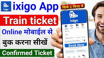 Ixigo App se Train Ticket kaise book kare | how to book train ticket | ixigo train ticket booking
