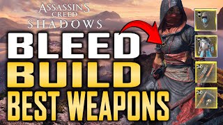 Assassins Creed Shadows BEST BLEED BUILD - Best Bleed Weapons and Shinobi Armor To Get
