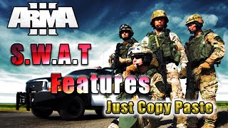 Arma 3 - S.W.A.T Features The Easy Way