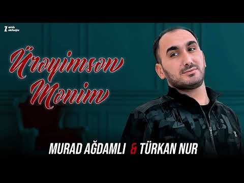 Murad Agdamli & Turkan Nur - Ureyimsen Menim (Yeni 2022)