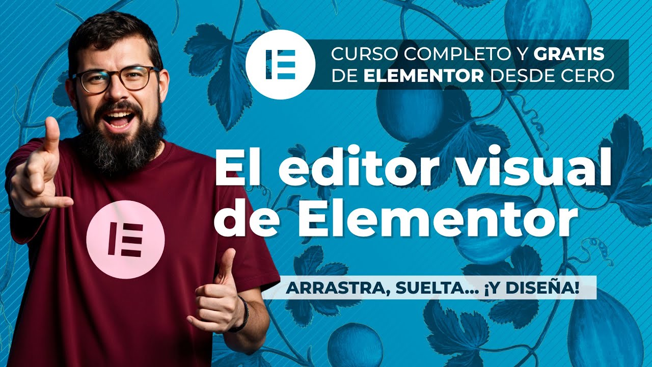Cómo usar el editor visual de Elementor | Curso completo y gratis de ...
