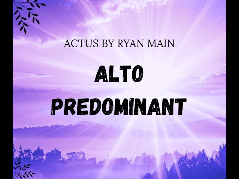 Actus by Ryan Main- Alto Predominant