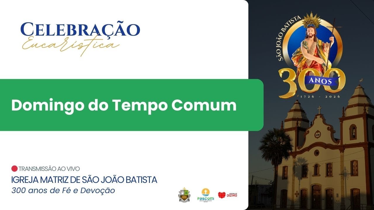 2º Domingo do Tempo Comum | Domingo | 19h
