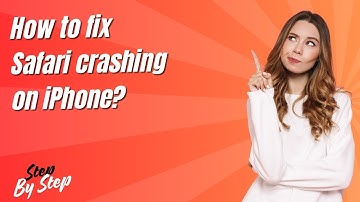 How to fix Safari crashing on iPhone ? - Step by Step