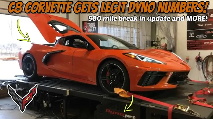 2020 C8 Corvette FINALLY has LEGIT dyno numbers! 500 mile break-in video, and MORE!