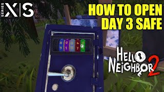 How to Open Day 3 Safe HELLO NEIGHBOR 2 Day 3 Safe Code | HELLO NEIGHBOR 2 How to Open Safe Day 3