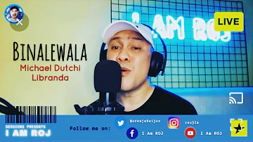 SESSIONS LIVE: Michael Dutchi Libranda — Binalewala  |  𝚁𝚘𝚓 𝙵𝚊𝚓𝚊𝚛𝚍𝚘 ♡