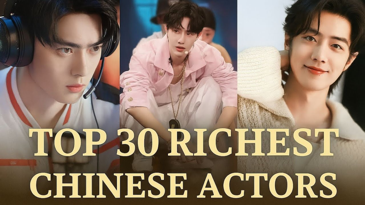 Top 30 richest chinese actors 
