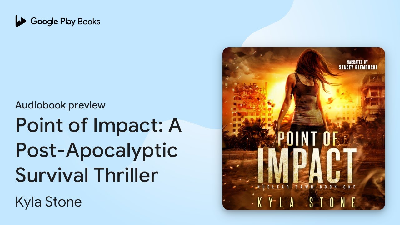 Point of Impact: A Survival Thriller Book 1 by Kyla Stone · Audiobook preview