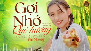 GỢI NHỚ QUÊ HƯƠNG - 15 Ca Khúc Cực Hay Của Phi Nhung - Những Bản Nhạc Quê Hương Hay Nhất 2023