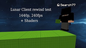 Lunar Client rewind test | 1440p, 240fps + Shaders