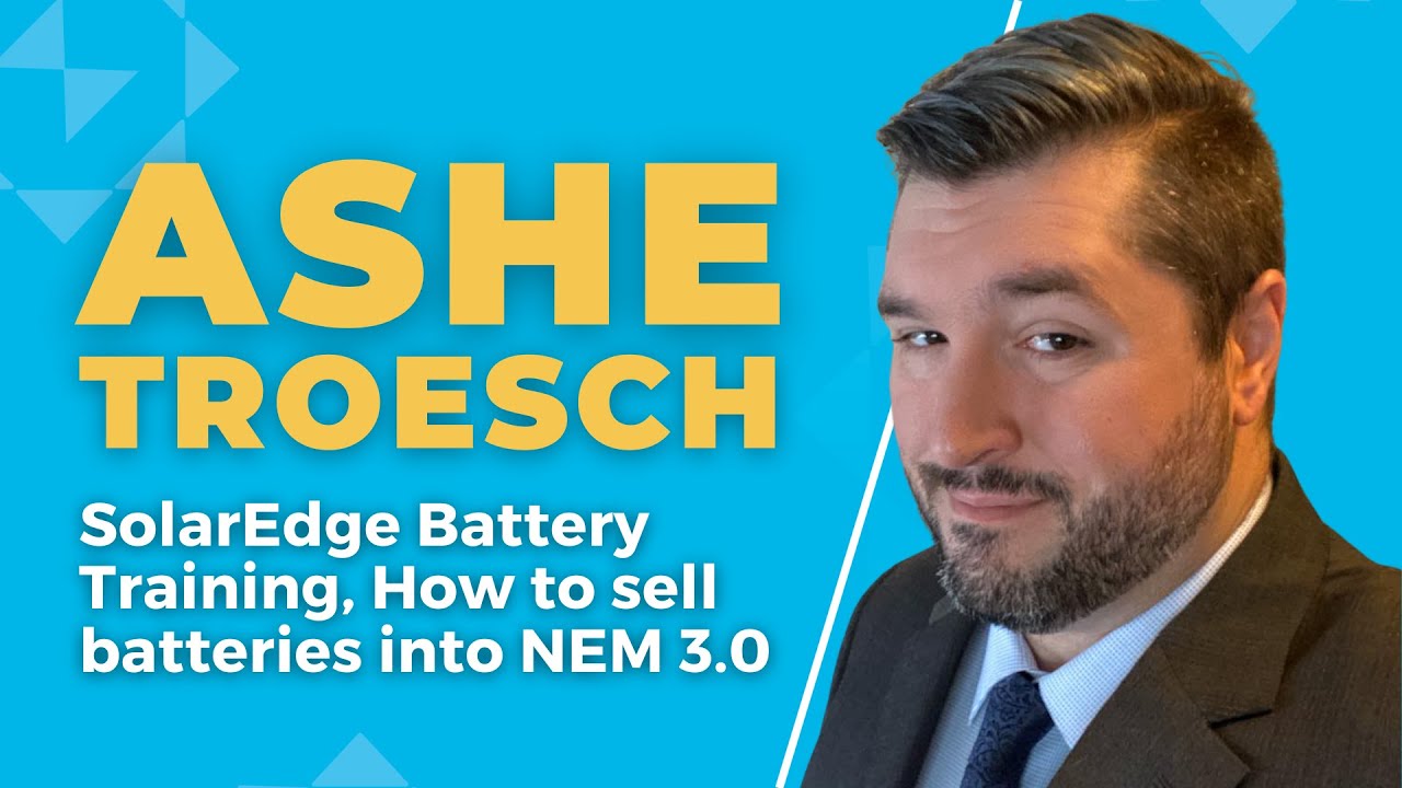 Ashe Troesch SolarEdge Battery Training How To Sell Batteries Into Ashe troesch solaredge battery training how to sell batteries into
