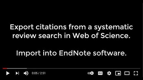 Web of Science Citation Export for EndNote Software