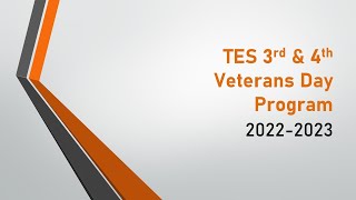 TES 3rd & 4th  Veterans Day Program (1:30) 2022