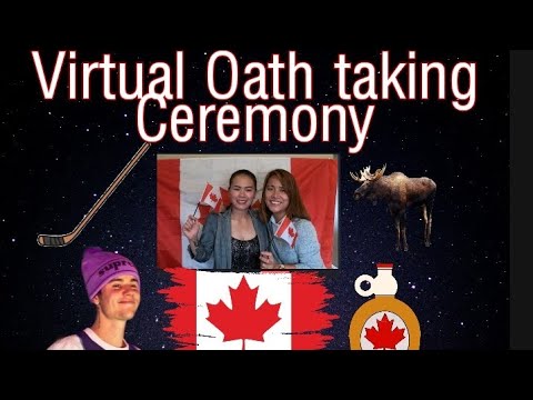 VIRTUAL OATH TAKING CEREMONY FOR CANADIAN CITIZENSHIP. - YouTube